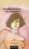 Boeken van Liefde en Lust 06: Het seksuele leven van Catherine M.