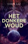 Donkere woud, Het